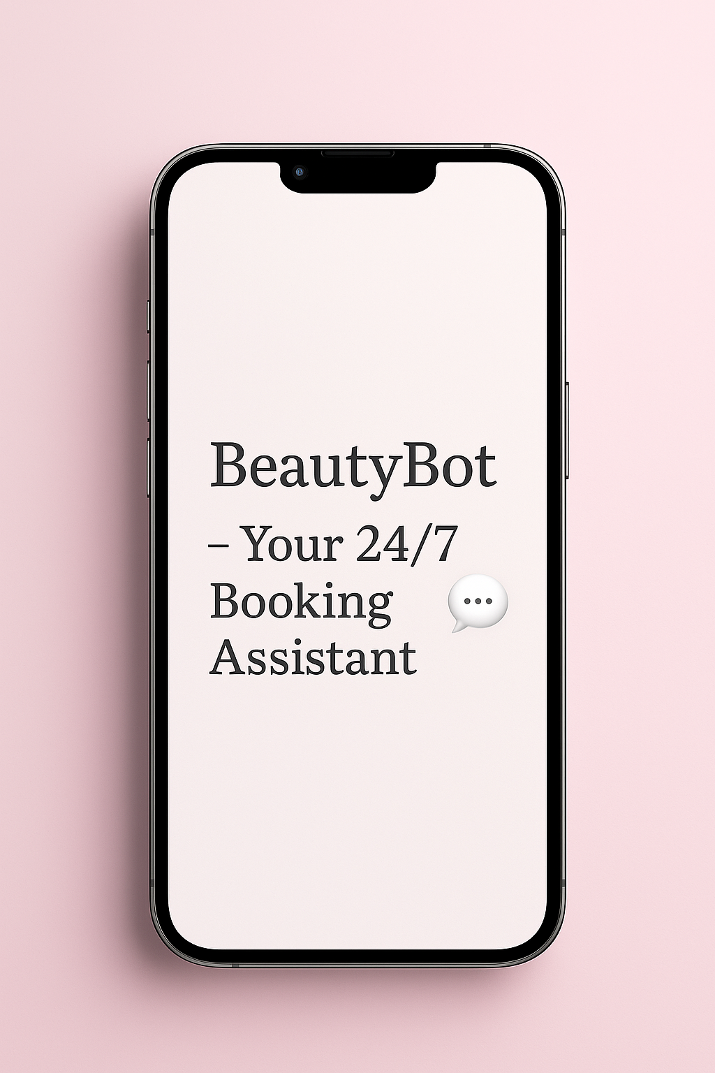 Meet BeautyBot Your 24/7 Booking Assistant 💬